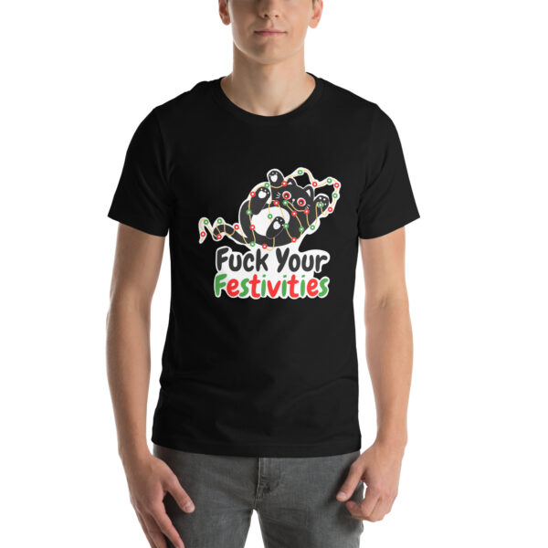 A person wearing a black T-shirt featuring the "Fuck Your Festivities" design.