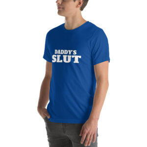 A person wearing a blue "Daddy's Slut" t-shirt with white text.