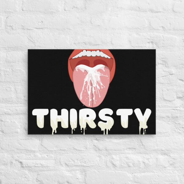 Illustration of an open mouth with liquid splashing on the tongue. Below, the product name "Thirsty Canvas" appears in bold, with a dripping effect.